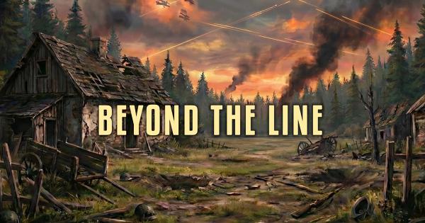 Beyond The Line